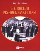 W kurortach przedwojennej Polski - mobi, epub