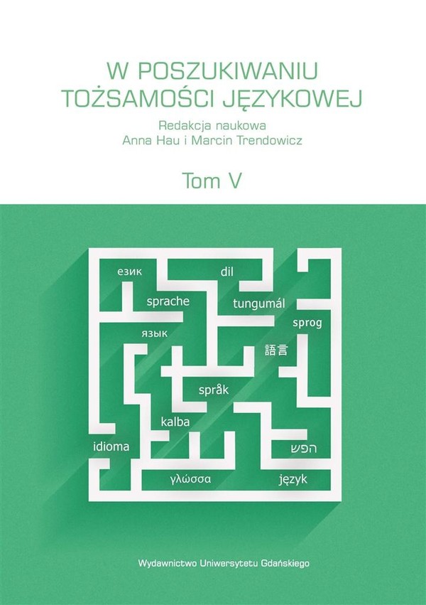 W poszukiwaniu tożsamości językowej Tom 5