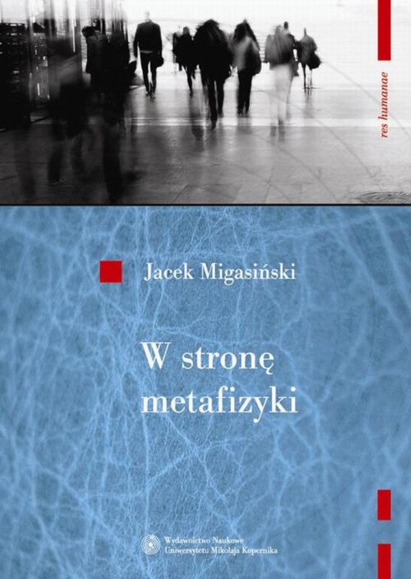 W stronę metafizyki. Nowe tendencje metafizyczne w filozofii francuskiej połowy XX wieku - pdf