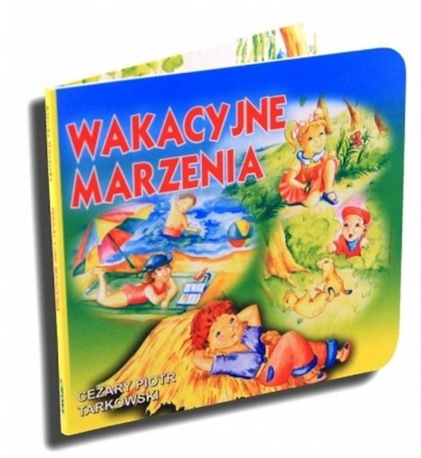 Wakacyjne marzenia