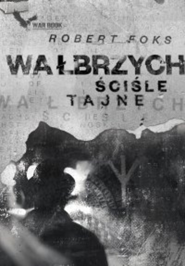 Wałbrzych. Ściśle tajne - mobi, epub