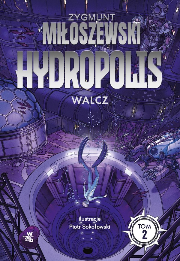 Walcz. hydropolis. tom 2 wyd. 2024
