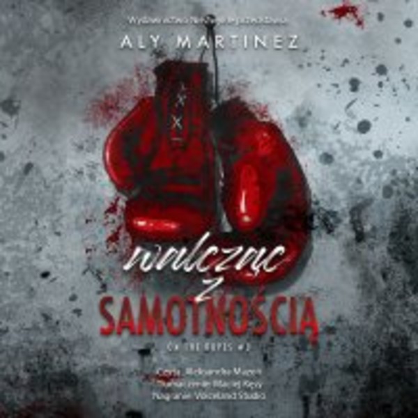 Walcząc z samotnością - Audiobook mp3 On the Ropes tom 3