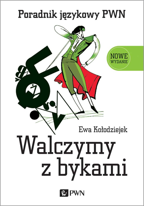 Walczymy z bykami Poradnik językowy