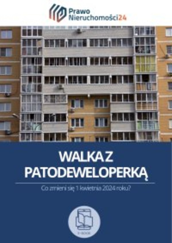 Walka z patodeweloperką. Co zmieni się 1 kwietnia 2024 roku? - pdf