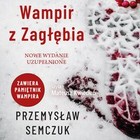 Wampir z Zagłębia - Audiobook mp3