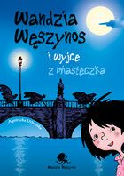 Wandzia Węszynos i wyjce z miasteczka - Audiobook mp3