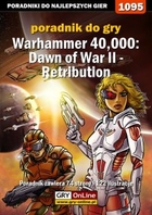 Warhammer 40,000: Dawn of War II- Retribution poradnik do gry - epub, pdf