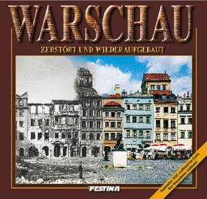 Warschau. Zerstort Und Wiederaufgebaut