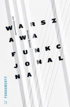 Warszawa funkcjonalna - mobi, epub Przyczynek do urbanizacji regionu warszawskiego