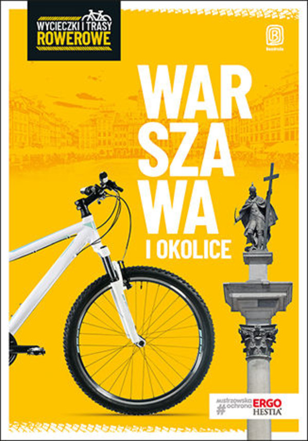 Warszawa i okolice. Wycieczki i trasy rowerowe. Wydanie 2 - mobi, epub, pdf
