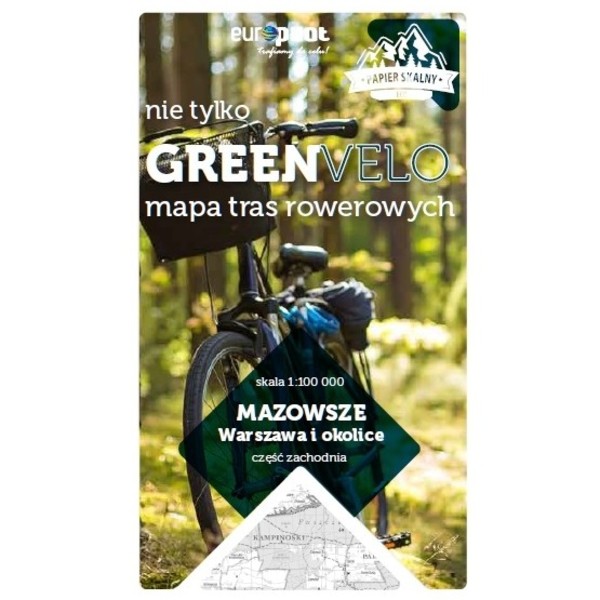 Mazowsze. Warszawa i okolice część zachodnia Nie tylko Green Velo. Mapa tras rowerowych