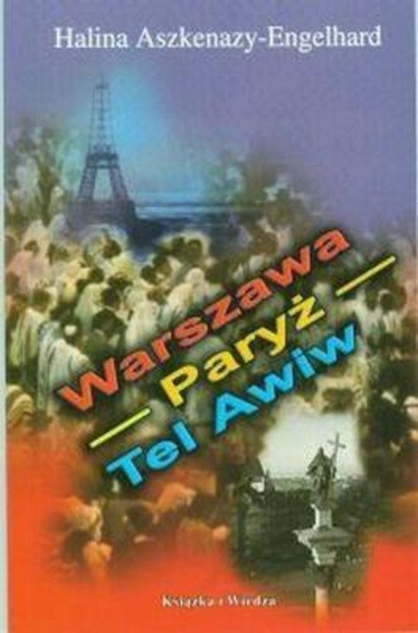 WARSZAWA - PARYŻ - TEL AWIW