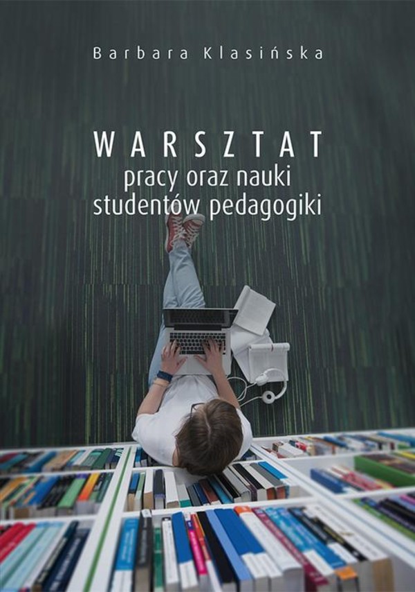 Warsztat pracy oraz nauki studentów pedagogiki - pdf