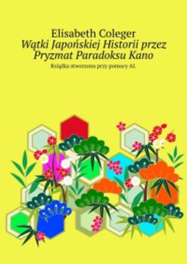 Wątki Japońskiej Historii przez Pryzmat Paradoksu Kano - mobi, epub