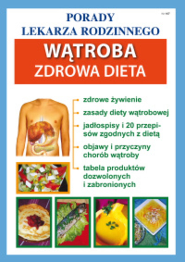 Wątroba. Zdrowa dieta. Porady Lekarza Rodzinnego - pdf