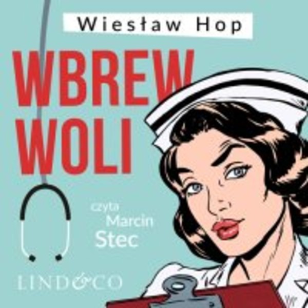 Wbrew woli - Audiobook mp3