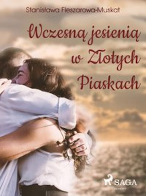 Wczesną jesienią w Złotych Piaskach - mobi, epub