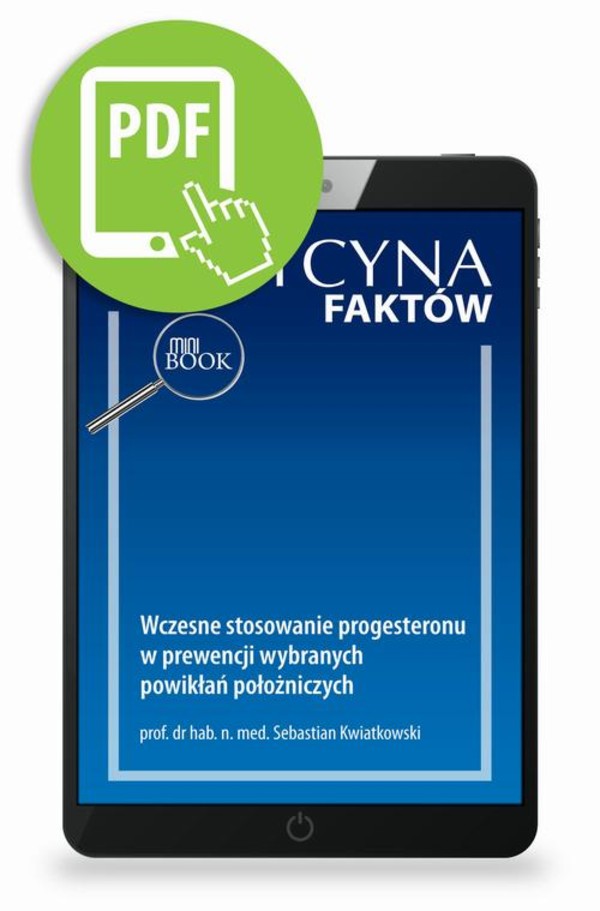 Wczesne stosowanie progesteronu w prewencji wybranych powikłań położniczych - pdf