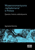 Wczesnoromantyczna balladomania w Polsce - pdf
