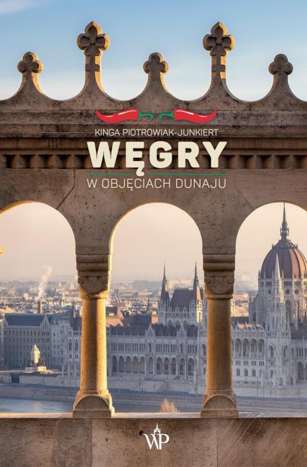 Węgry. W objęciach Dunaju - mobi, epub