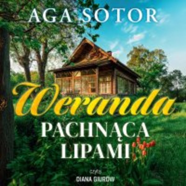 Weranda pachnąca lipami - Audiobook mp3