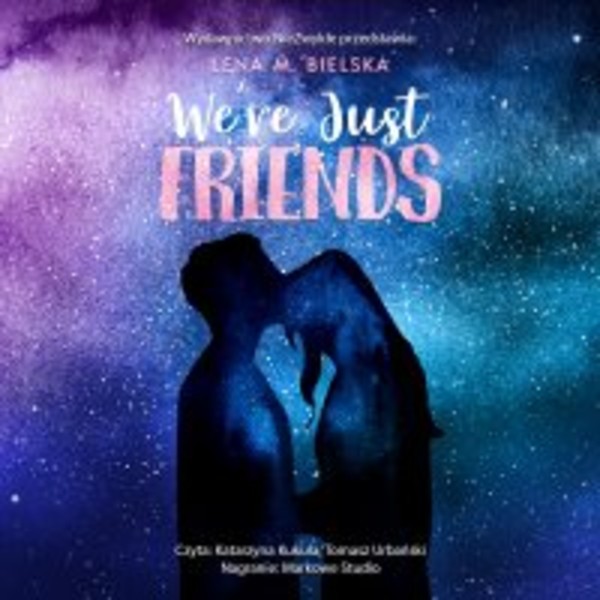 We're Just Friends - Audiobook mp3