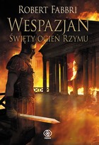 Święty ogień Rzymu - mobi, epub Cykl o Wespazjanie 8