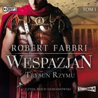 Wespazjan Trybun Rzymu Audiobook CD Audio Cykl o Wespazjanie 1