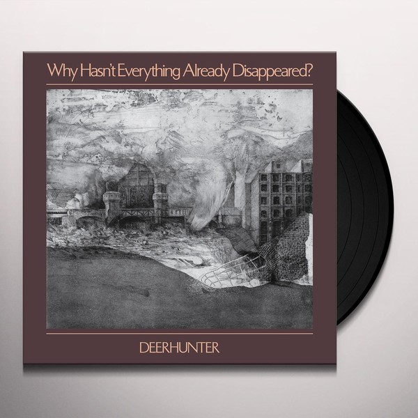 Why Hasn`t Everything Already Dissapeared? (vinyl)