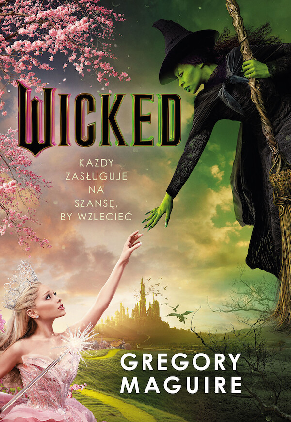 Wicked Życie i czasy Złej Czarownicy z Zachodu The Wicked Years Tom 1