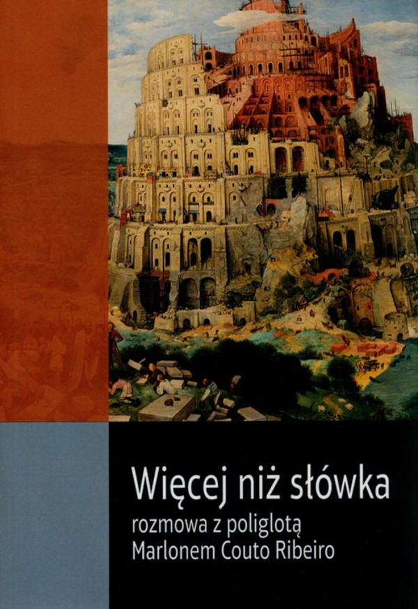 Więcej niż słówka Rozmowa z poliglotą Marlonem Couto Ribeiro