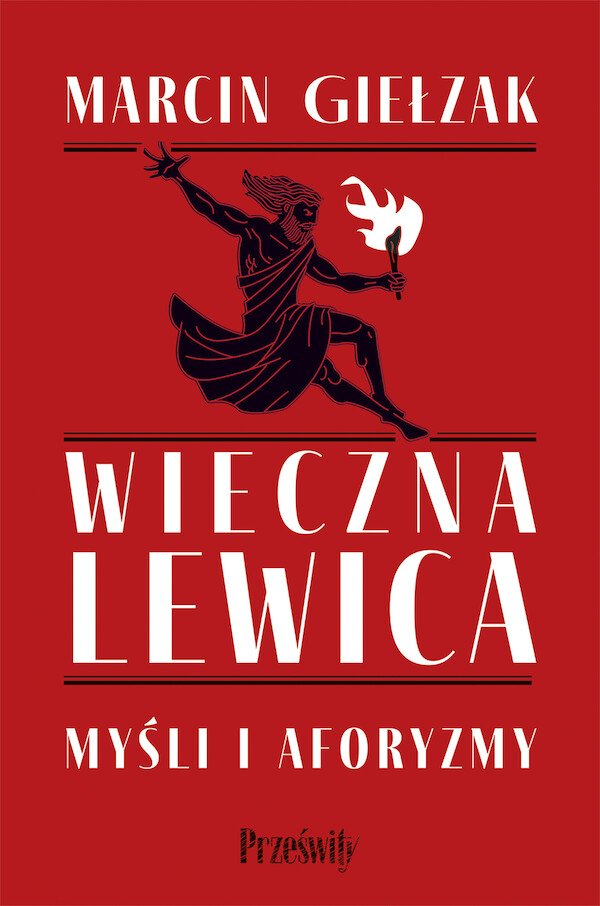 Wieczna lewica Myśli i aforyzmy