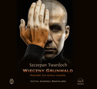 Wieczny Grunwald - Audiobook mp3