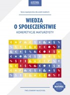 Wiedza o społeczeństwie Korepetycje maturzysty. Oldschool - pdf