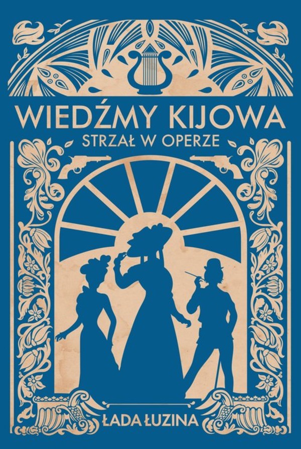 Wiedźmy Kijowa Strzał w operze Wiedźmy Kijowa Tom 2