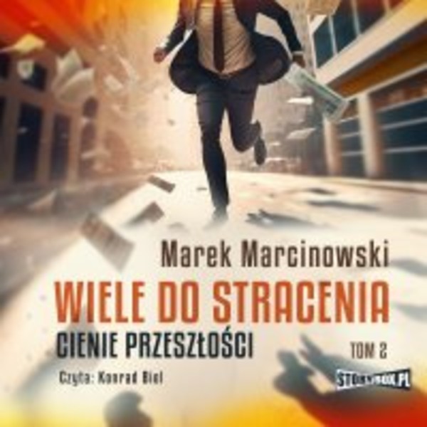 Wiele do stracenia. Tom 2. Cienie przeszłości - Audiobook mp3