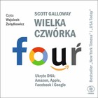 Wielka czwórka Audiobook CD Audio Ukryte DNA: Amazon, Apple, Facebook i Google