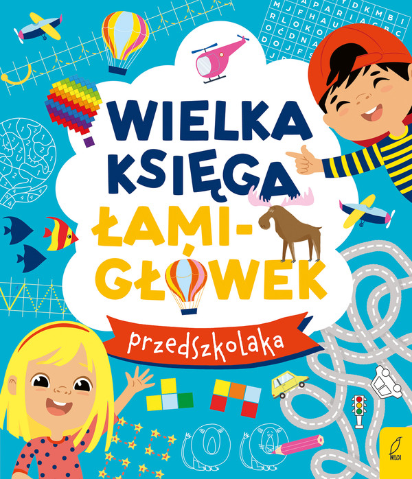 Wielka księga łamigłówek przedszkolaka