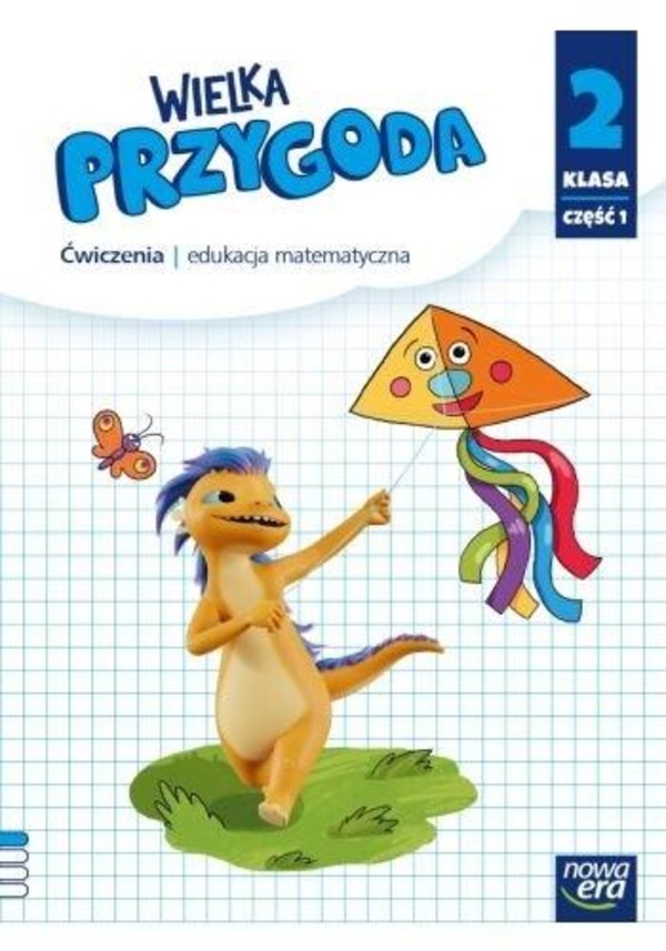 Wielka Przygoda klasa 2. Ćwiczenia do edukacji matematycznej część 1