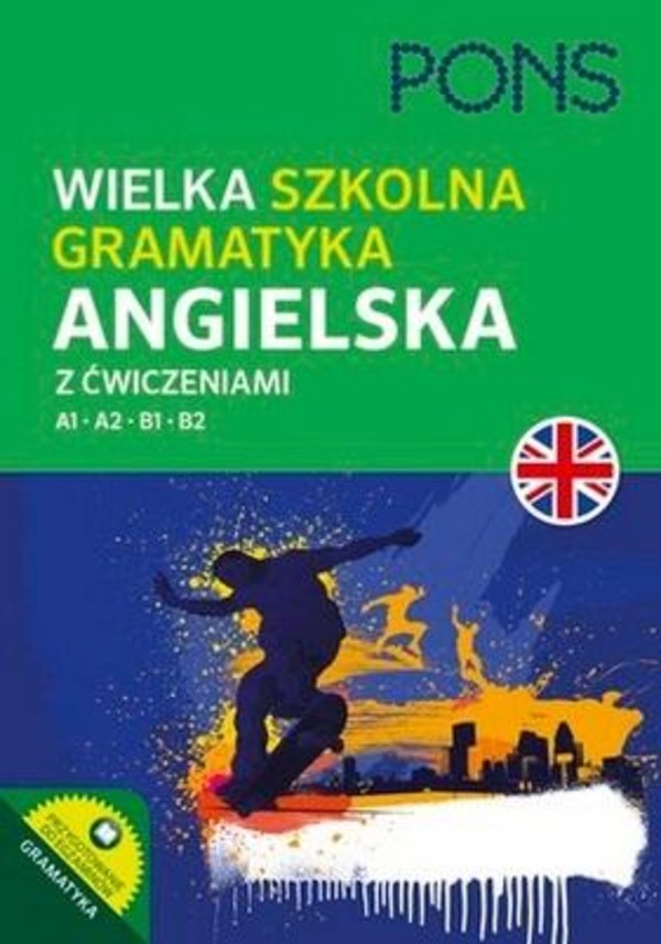 Wielka szkolna gramatyka angielska A1-B2