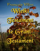 Wielki Testament Le Grant Testament - mobi, epub