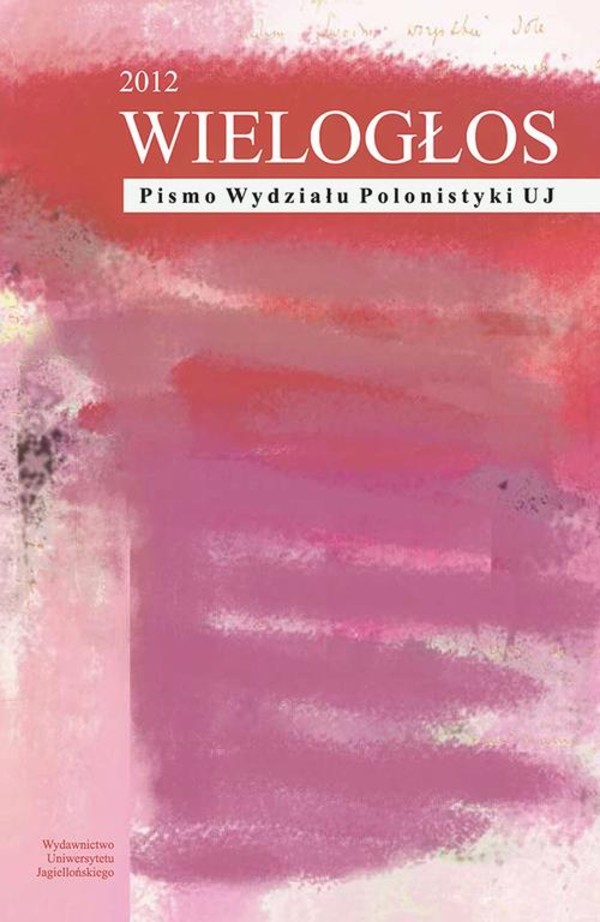 WIELOGŁOS. Pismo Wydziału Polonistyki UJ 1 (11) 2012 - pdf