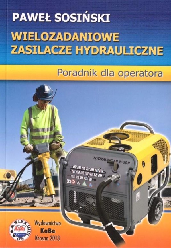 Wielozadaniowe zasilacze hydrauliczne Poradnik operatora