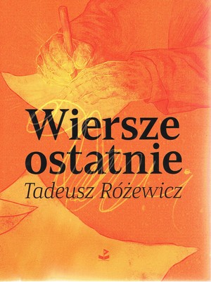 Wiersze ostatnie