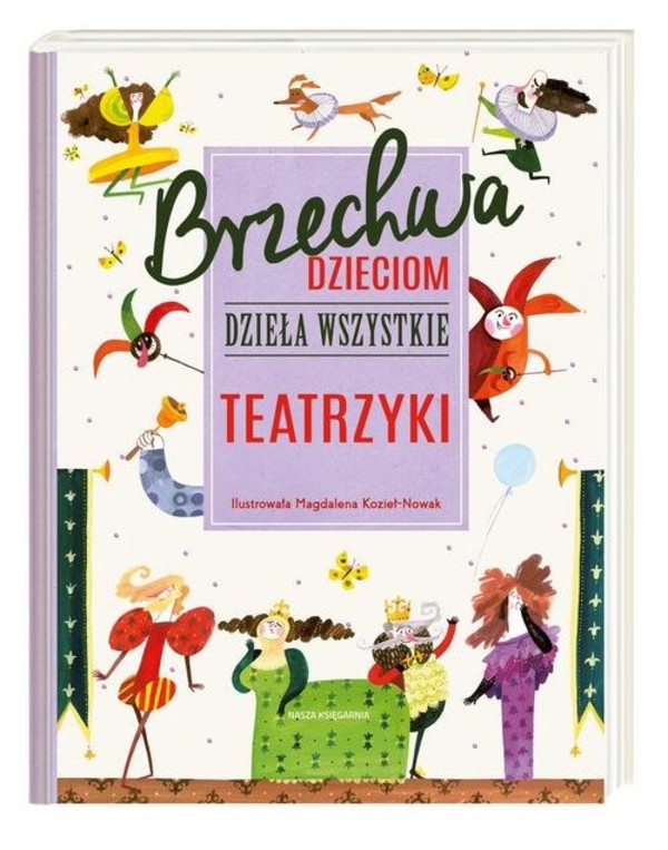 Brzechwa dzieciom Dzieła wszystkie. Teatrzyki