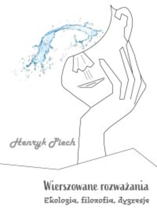 Wierszowane rozważania. Ekologia, filozofia, dygresje - mobi, epub