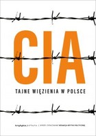 Więzienia CIA w Polsce - mobi, epub