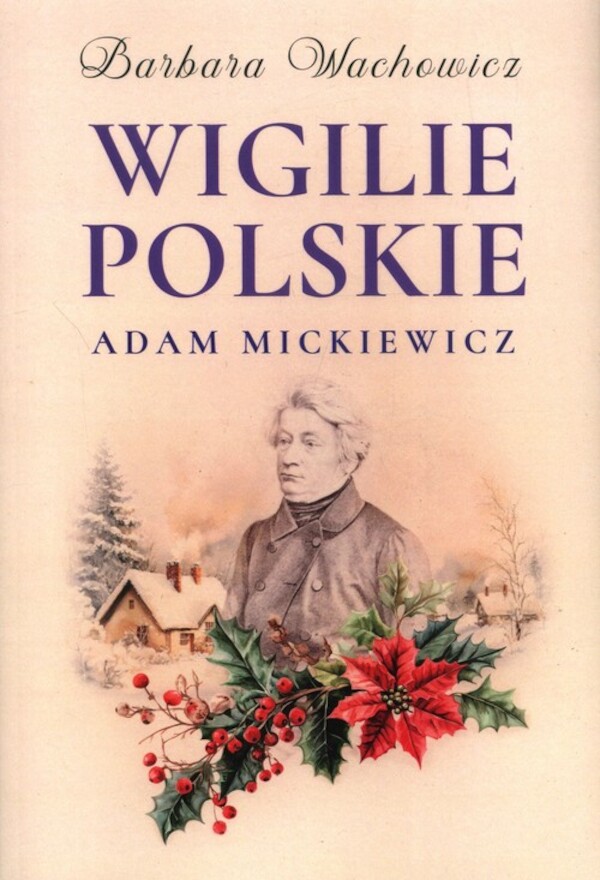 Wigilie Polskie Adama Mickiewicza