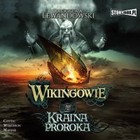 Wikingowie - Audiobook mp3 Kraina Proroka